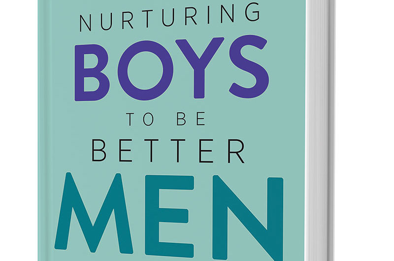 ‘Nurturing Boys to be Better Men: Gender Equality Starts at Home’ by Shelly Vaziri Flais