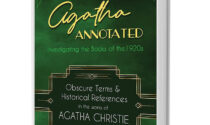 ‘Agatha Annotated: Investigating the Books of the 1920s’ by Kate Gingold