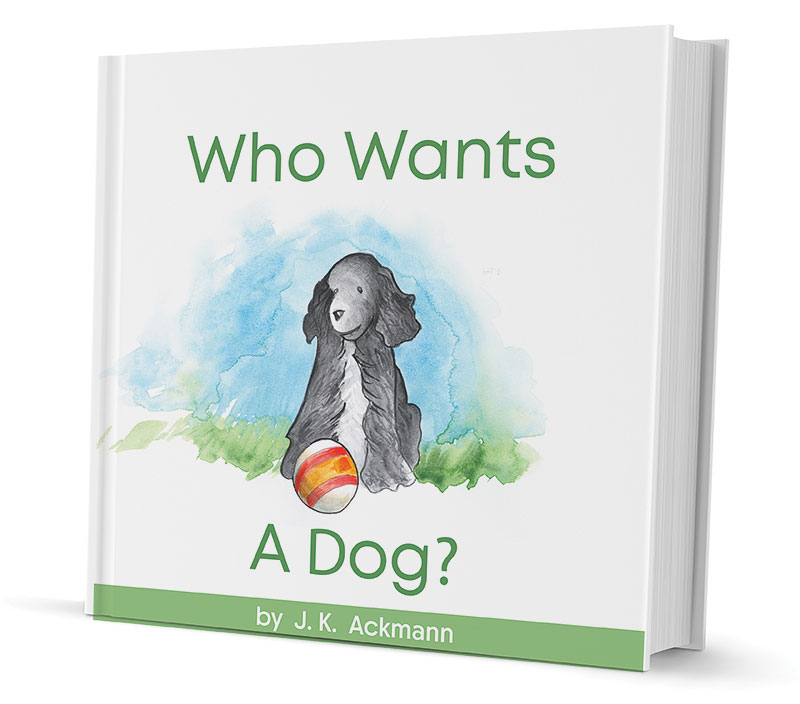‘Who Wants a Dog?’ by Jan Ackmann